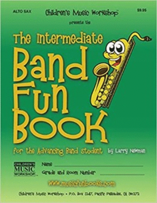 Book cover for The Intermediate Band Fun Book (Alto Saxophone)