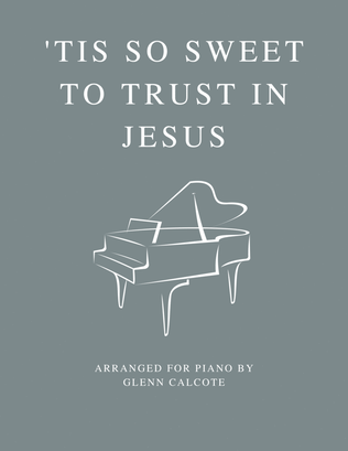Book cover for 'Tis So Sweet to Trust In Jesus