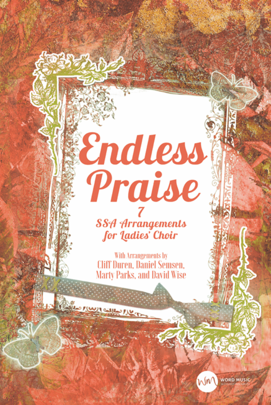 Endless Praise - Choral Book
