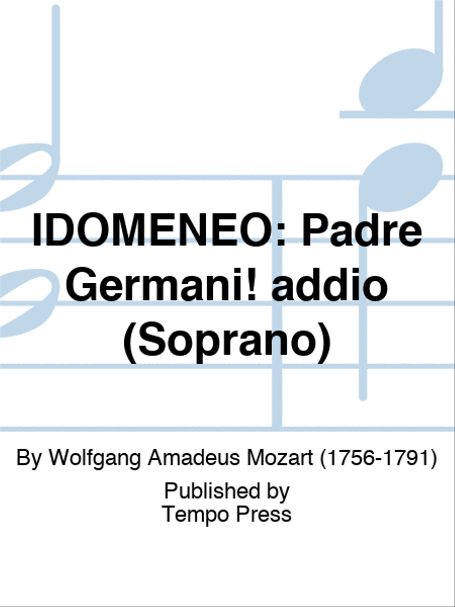IDOMENEO: Padre Germani! addio (Soprano) Set of Parts scores gallery preview page 1