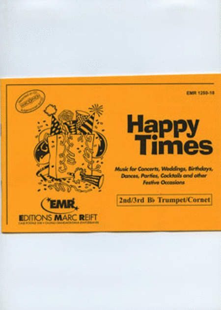 Happy Times - 2nd/3rd Bb Trumpet/Cornet