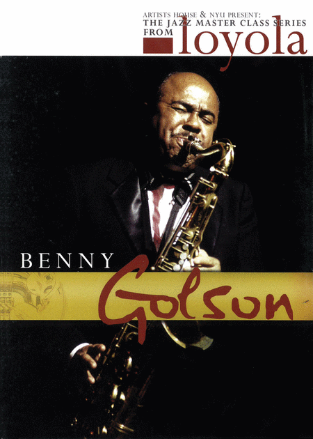 Benny Golson - The Jazz Master Class Series from NYU