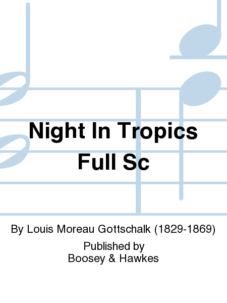 Night In Tropics Full Sc