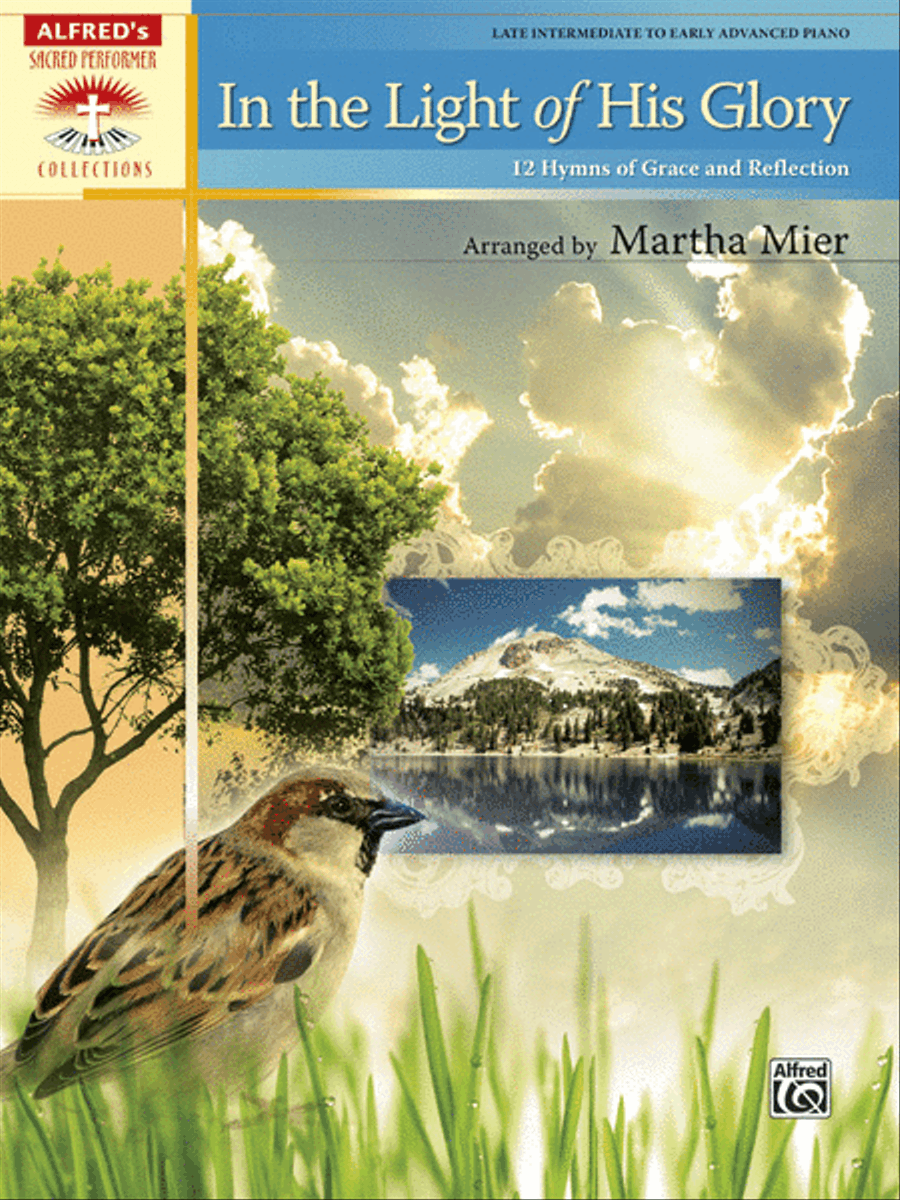 In the Light of His Glory by Martha Mier Piano Solo - Sheet Music