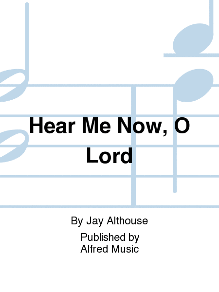 Hear Me Now, O Lord image number null
