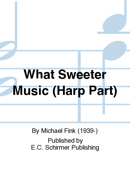 What Sweeter Music (Harp Part)