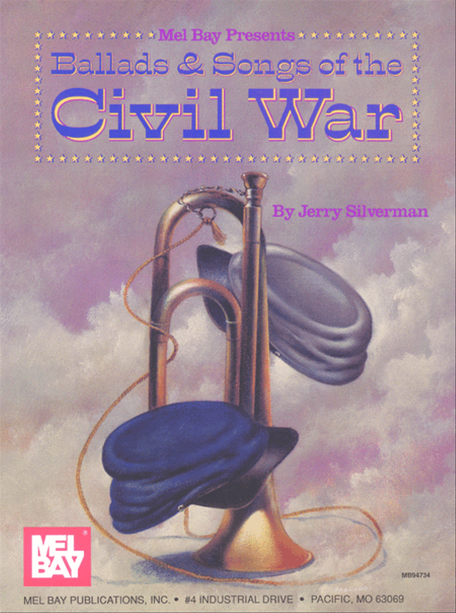 Ballads & Songs of the Civil War