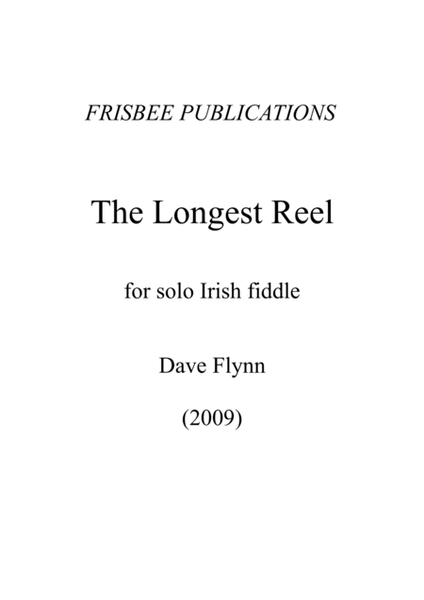 The Longest Reel - Solo Irish Fiddle