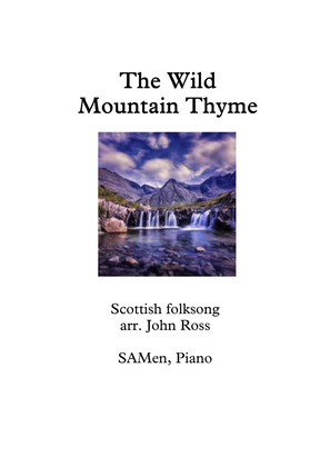The Wild Mountain Thyme (SAMen, Piano)