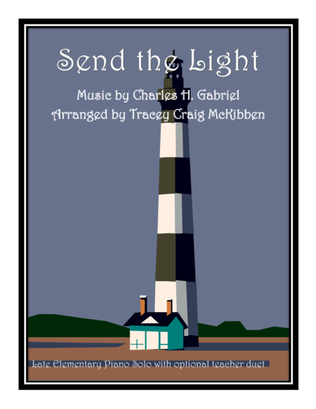 Book cover for Send the Light (Piano Solo w/optional Teacher Duet)