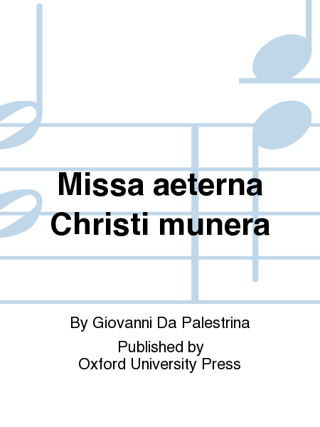Missa aeterna Christi munera