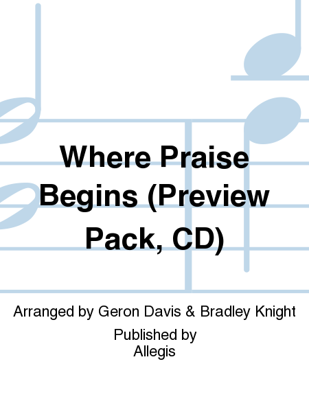 Where Praise Begins (Preview Pack, CD)