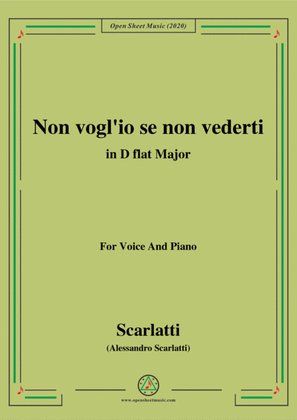 Scarlatti-Non vogl'io se non vederti,in D flat Major,for Voice and Piano