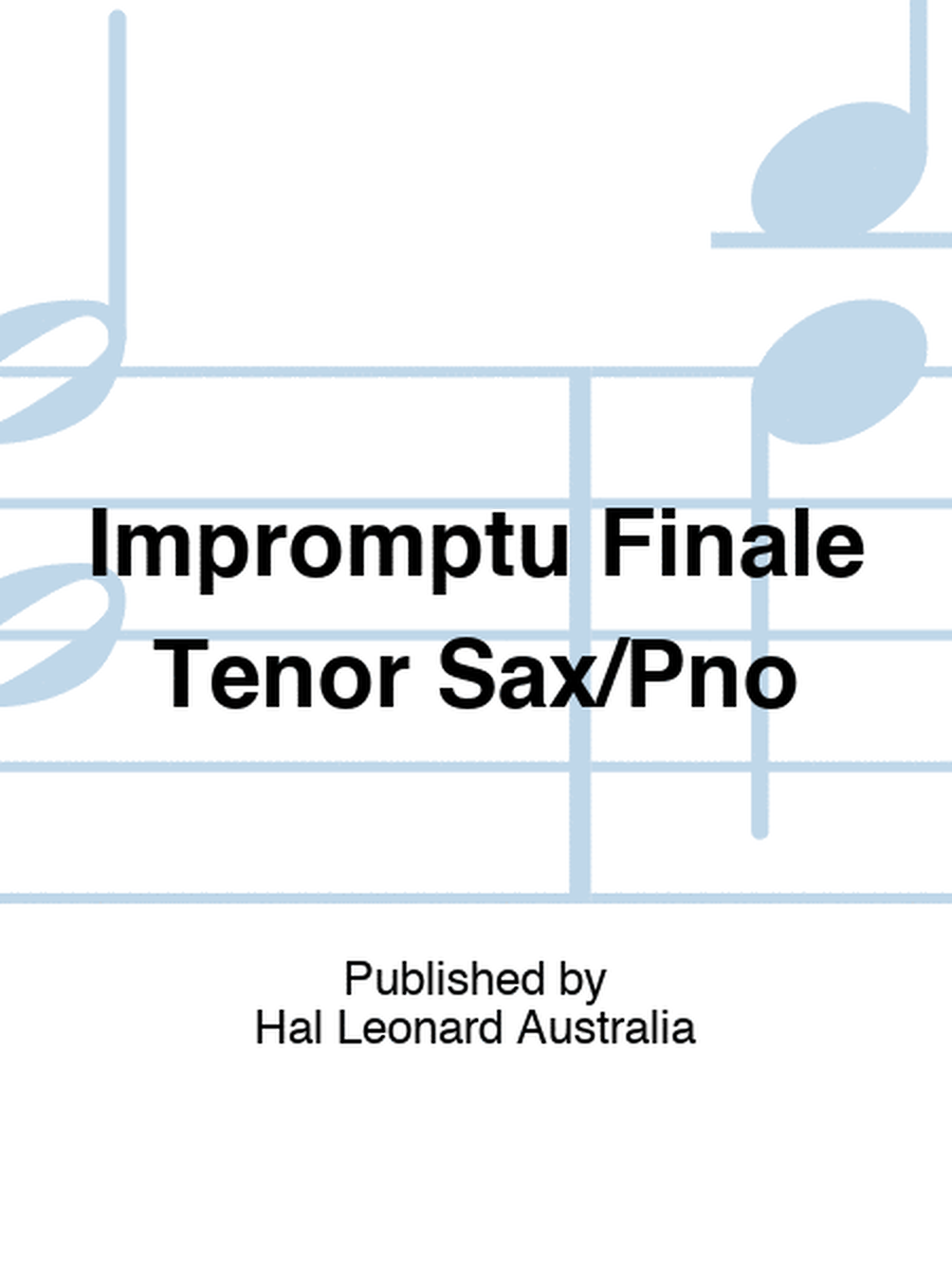 Impromptu Finale Tenor Sax/Pno