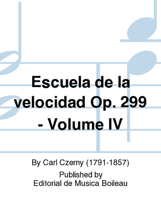 Escuela de la velocidad Op. 299 - Volume IV