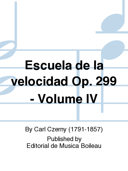 Escuela de la velocidad Op. 299 - Volume IV
