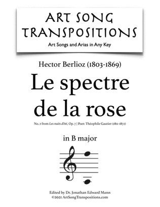 Book cover for BERLIOZ: Le spectre de la rose, Op. 7 no. 2 (transposed to B major)