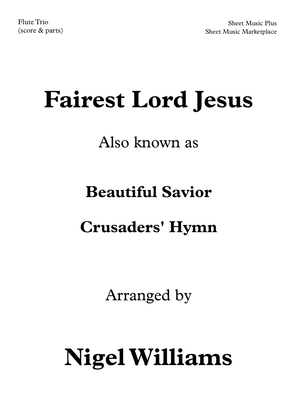 Book cover for Fairest Lord Jesus (Beautiful Savior, Crusaders' Hymn), for Flute Trio