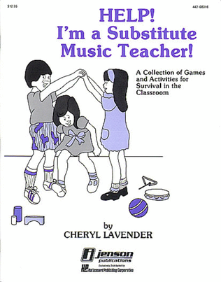 Book cover for Help! I'm a Substitute Music Teacher (Games/Activities)