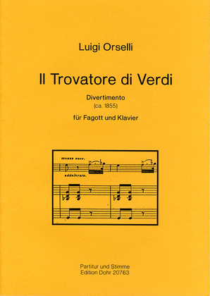 Il Trovatore di Verdi (ca. 1855) -Divertimento für Fagott und Klavier-