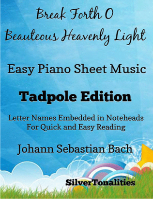 Book cover for Break Forth O Beauteous Heavenly Light Easy Piano Sheet Music 2nd Edition