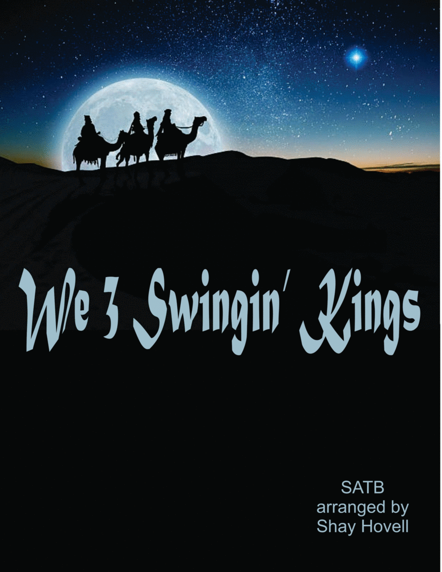 We 3 Swingin' Kings SATB image number null