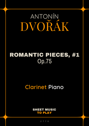 Romantic Pieces, Op.75 (1st mov.) - Bb Clarinet and Piano (Full Score and Parts)