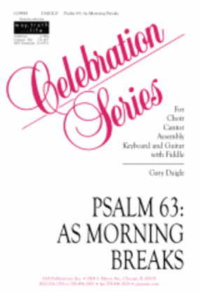 Psalm 63: As Morning Breaks - Instrument edition