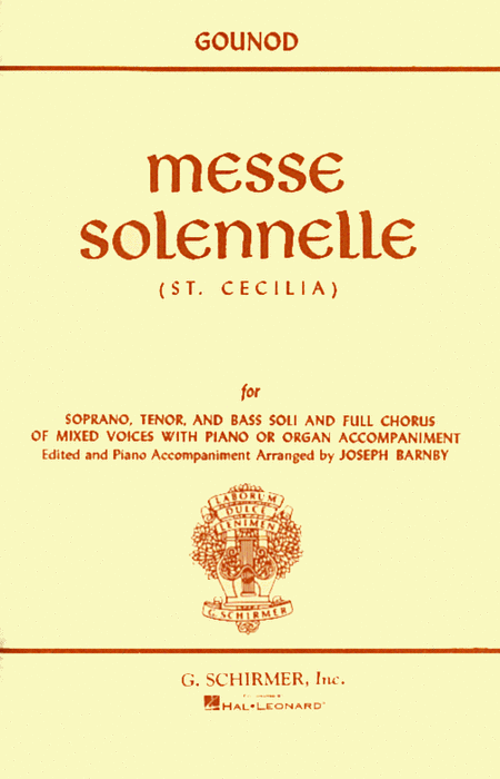 Charles Francois Gounod: Solemn Mass (St. Cecilia)