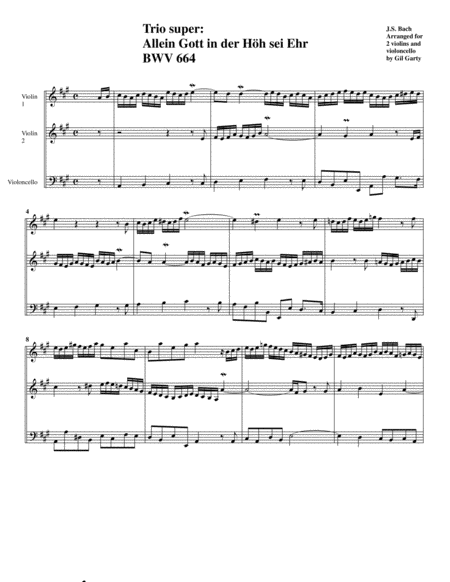 Trio super: Allein Gott in der Höh sei Ehr BWV 664 (arrangement for 2 violins and violoncello)
