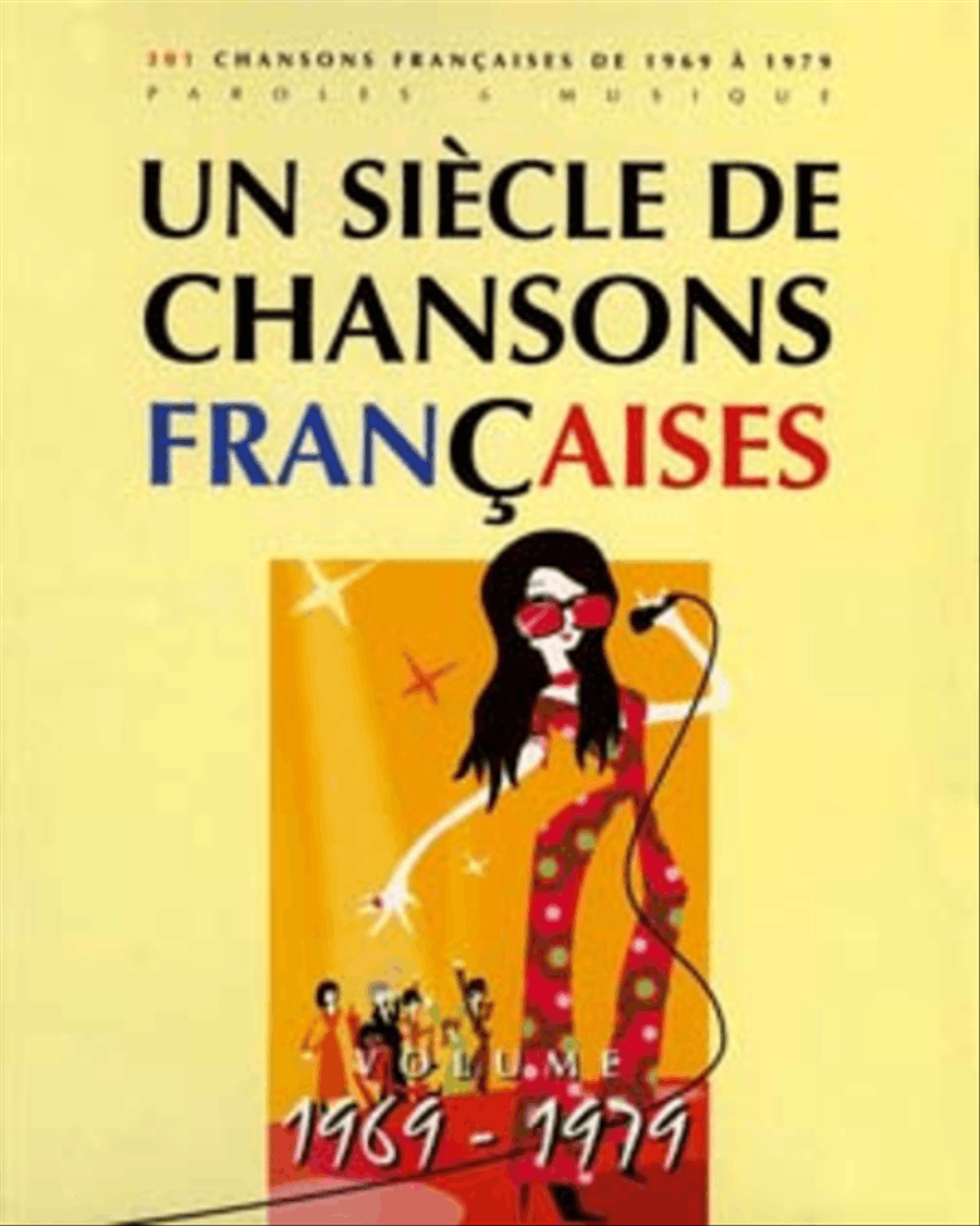 Un siecle de chansons francaises 1969-1979 Piano, Vocal, Guitar scores gallery preview page 1
