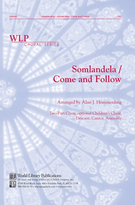 Somlandela / Come and Follow