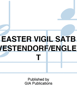 Book cover for EASTER VIGIL SATB WESTENDORF/ENGLERT