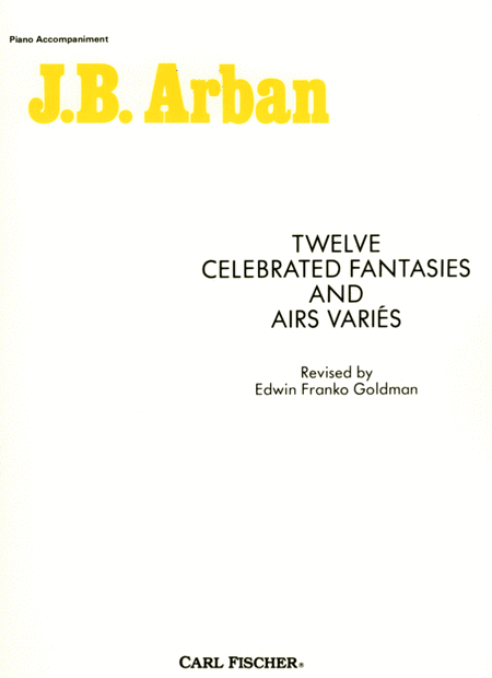 J. B. Arban: Twelve Celebrated Fantasies And Air Varies - Piano Accompaniment Part