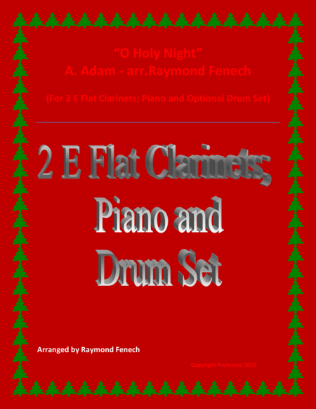 O Holy Night - 2 E Flat Clarinets, Piano and Optional Drum Set - Intermediate Level image number null