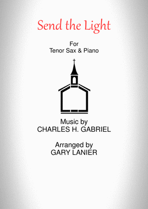 Book cover for SEND THE LIGHT (Tenor Sax & Piano)