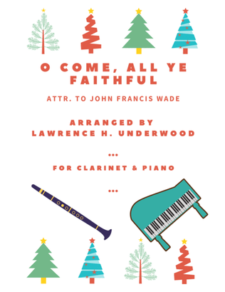 Book cover for O Come, All Ye Faithful for Solo Clarinet