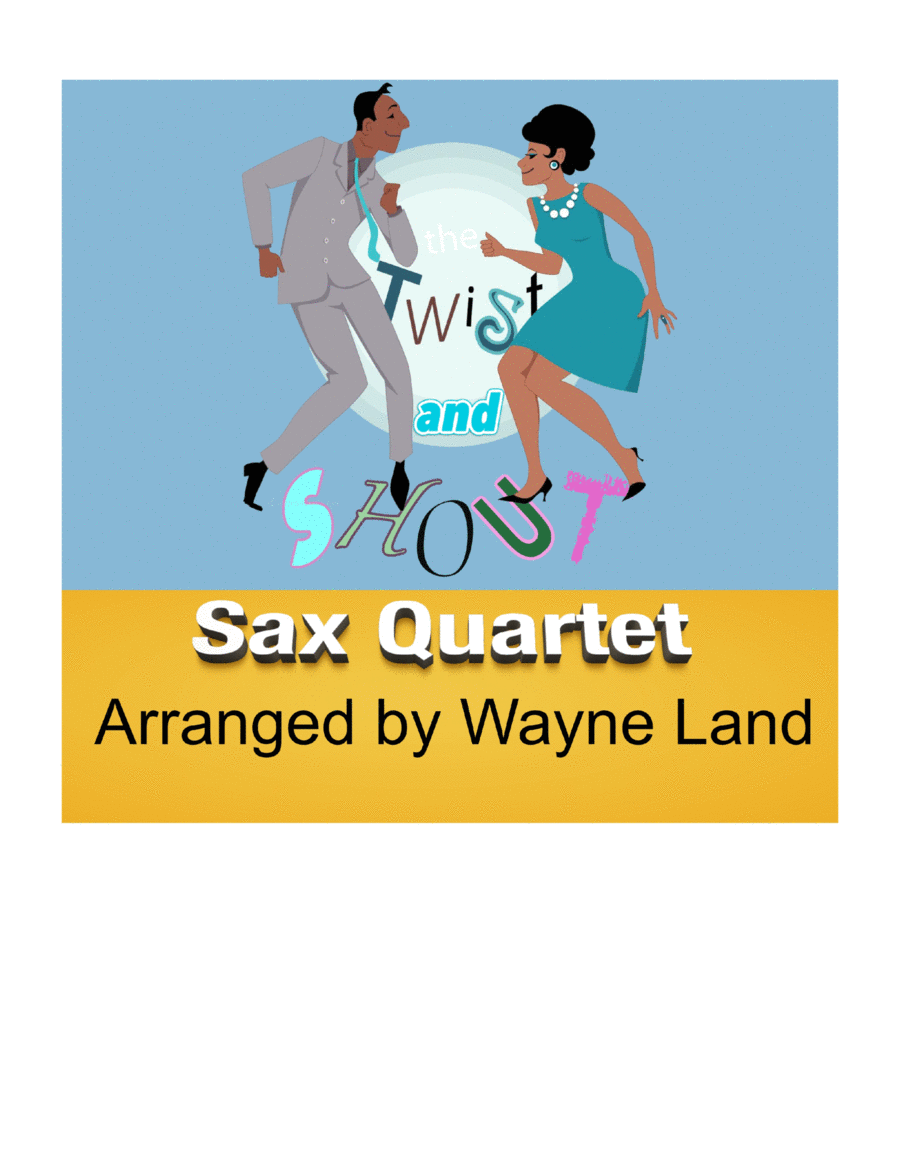 Twist And Shout by The Beatles Saxophone Quartet - Digital Sheet Music