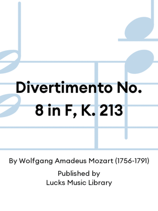 Book cover for Divertimento No. 8 in F, K. 213