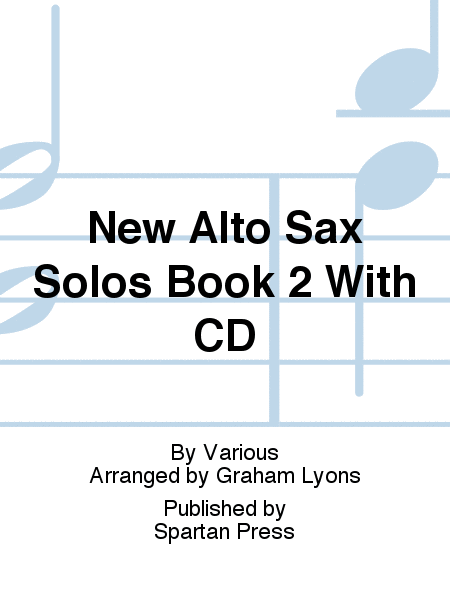 New Alto Sax Solos Book 2 With CD