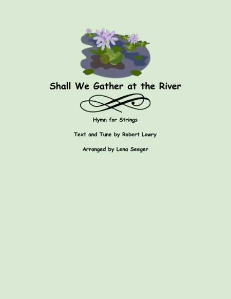 Shall We Gather at the River (String Orchestra) image number null