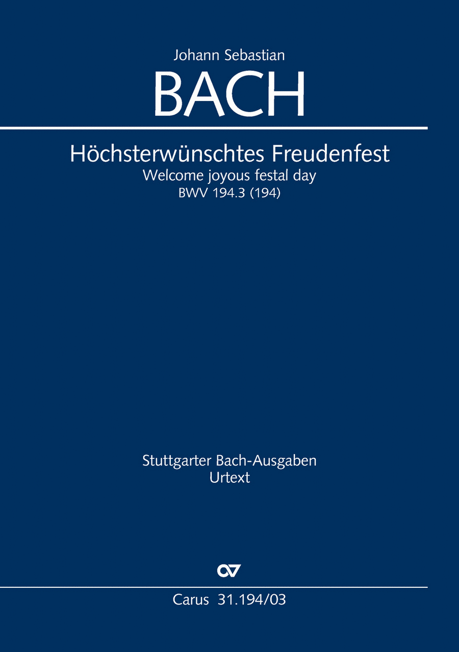 Book cover for Welcome joyous festal day (Hochsterwunschtes Freudenfest)