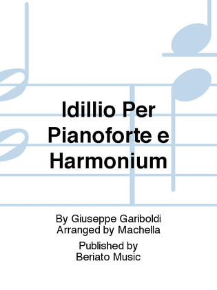 Idillio Per Pianoforte e Harmonium