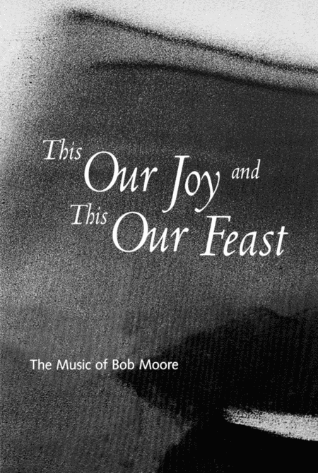This Our Joy and This Our Feast - Music Collection