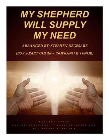 My Shepherd Will Supply My Need (for 2-part choir - (Soprano and Tenor) image number null