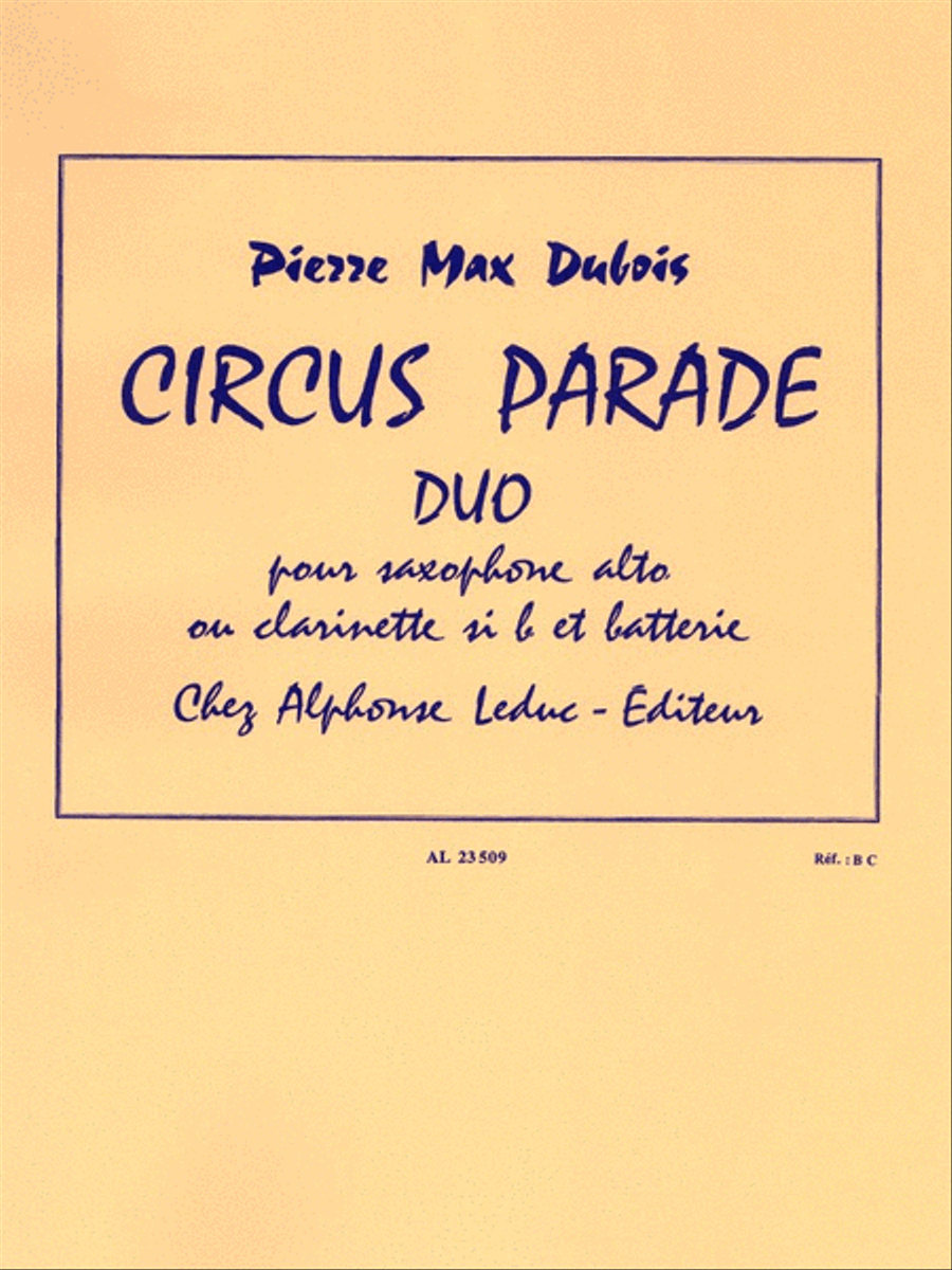 Circus Parade Duo, For Alto Saxophone Or Clarinet And Drums Alto Saxophone scores gallery preview page 1