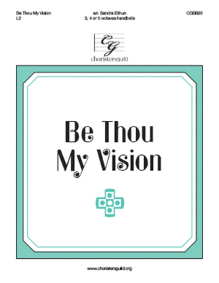 Book cover for Be Thou My Vision (3, 4 or 5 octaves)