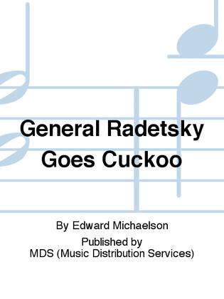 Book cover for General Radetsky Goes Cuckoo