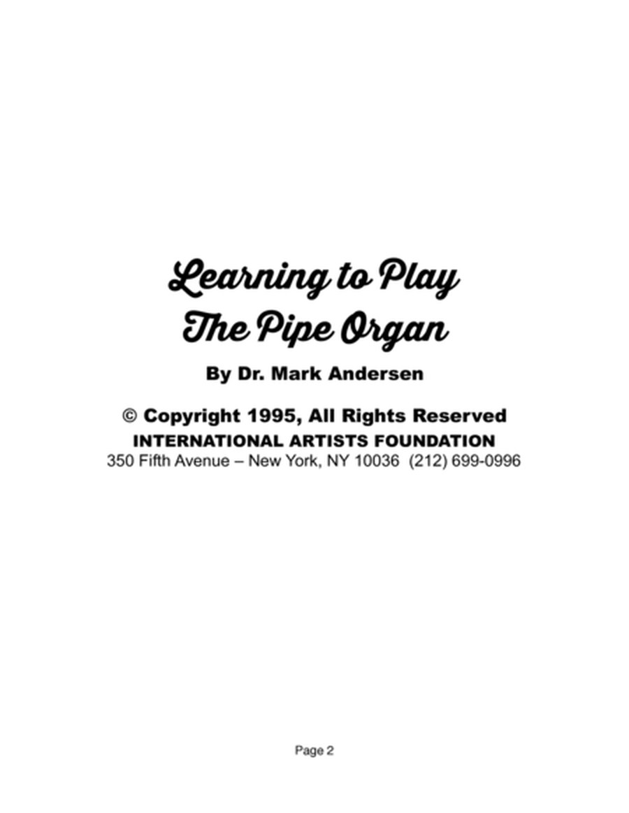 Learning To Play The Pipe Organ by Mark Andersen