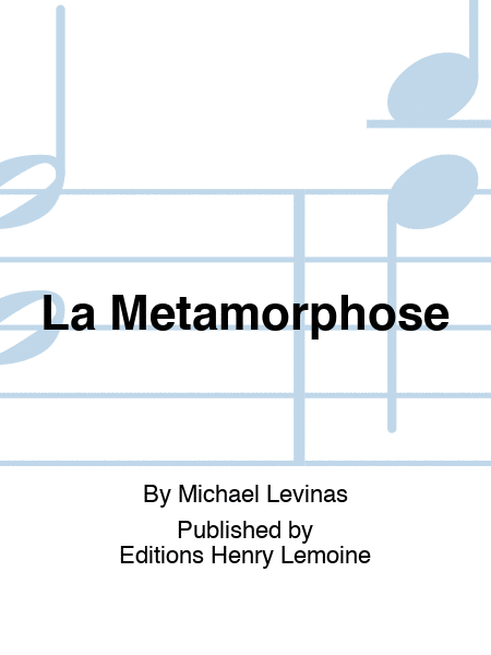 La Metamorphose